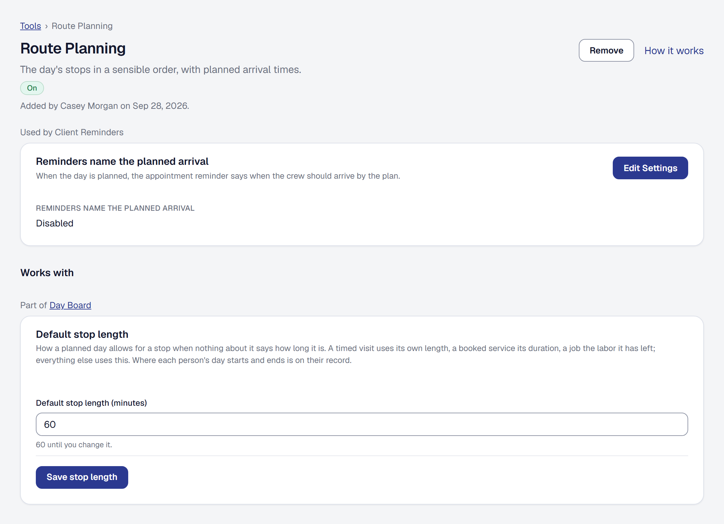 Route Planning's page in SMG Tools: its head with Remove and How it works, the planned arrival it keeps for Client Reminders, and under Works with the default stop length that is part of the Day Board.