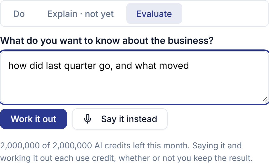 The assistant's Evaluate tab with a question about last quarter typed into it, and the remaining AI credits below