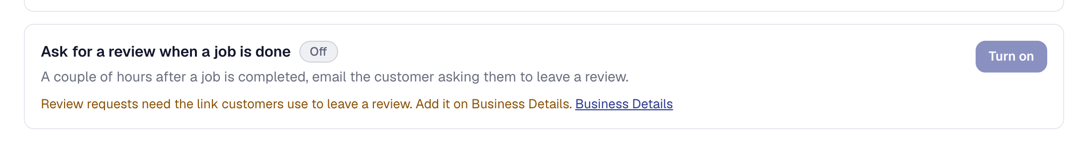 The automation that asks for a review when a job is done, waiting on the review link from Business Details